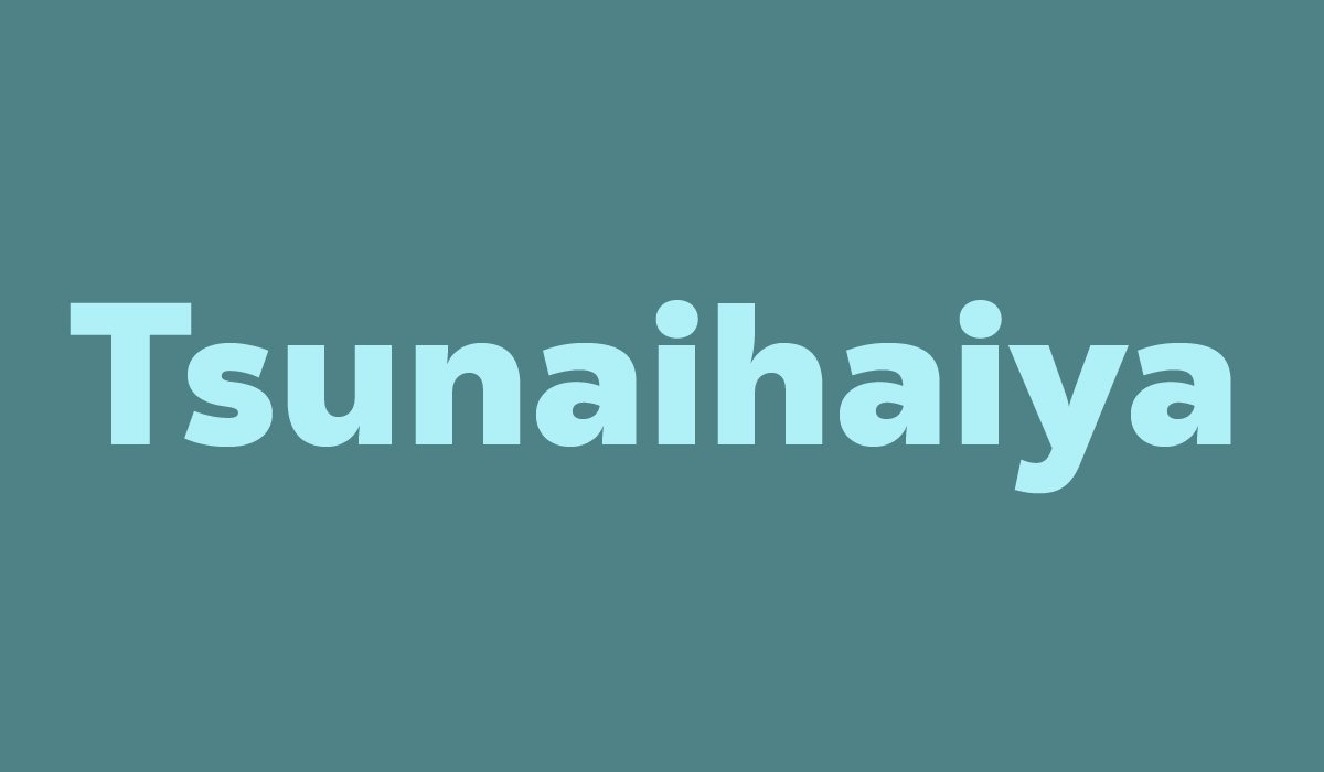 Tsunaihaiya